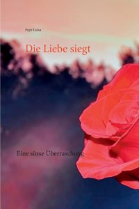 Liebe siegt