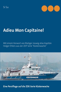 Adieu Mon Capitaine!