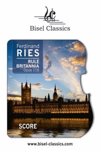 Rule Britannia, Opus 116