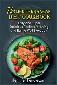 Mediterranean Diet Cookbook