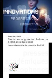 Étude de Cas Grandes Chaînes de Détaillants Brésiliens