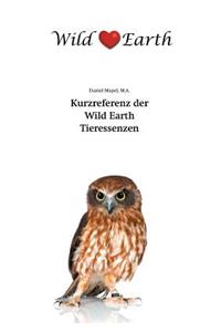 Kurzreferenz der Wild Earth Tieressenzen