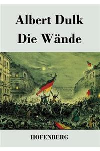 Die Wände