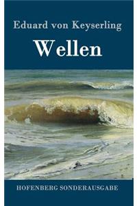 Wellen