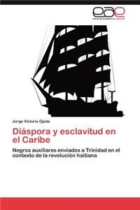 Diáspora y esclavitud en el Caribe