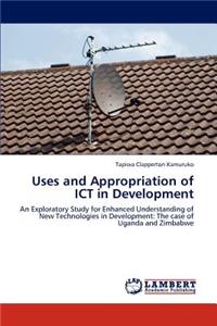 Uses and Appropriation of Ict in Development