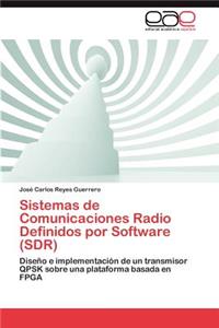 Sistemas de Comunicaciones Radio Definidos Por Software (Sdr)