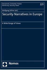 Security Narratives in Europe: A Wide Range of Views