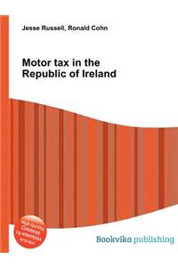 Motor Tax in the Republic of Ireland