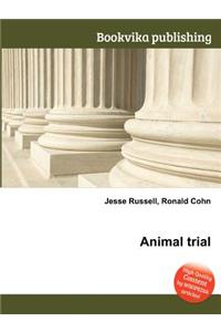 Animal Trial