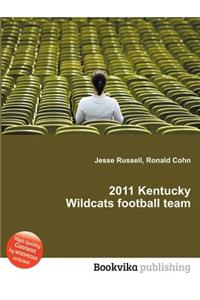 2011 Kentucky Wildcats Football Team