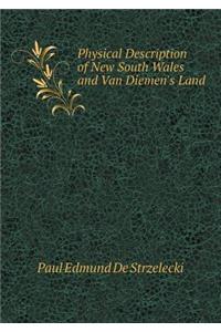 Physical Description of New South Wales and Van Diemen's Land