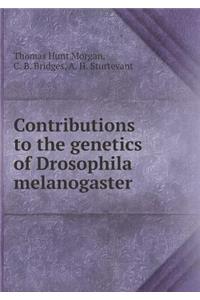 Contributions to the genetics of Drosophila melanogaster