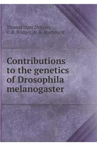 Contributions to the Genetics of Drosophila Melanogaster