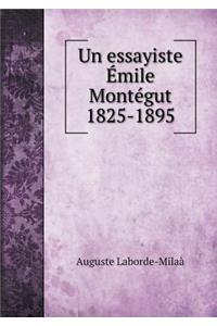 Un Essayiste Émile Montégut 1825-1895