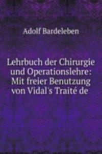 Lehrbuch der Chirurgie und Operationslehre