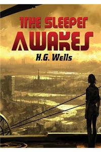 The Sleeper Awakes