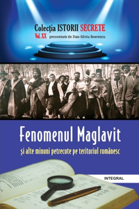Fenomenul Maglavit și alte minuni petrecute pe teritoriul românesc