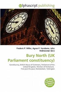 Bury North (UK Parliament Constituency)