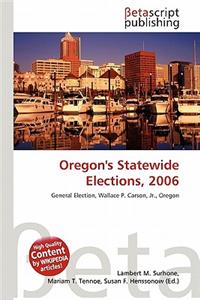 Oregon's Statewide Elections, 2006