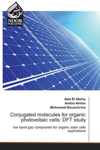 Conjugated molecules for organic photovoltaic cells