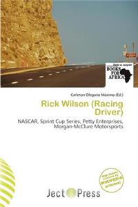 Rick Wilson (Racing Driver)