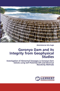 Goronyo Dam and its Integrity from Geophysical Studies
