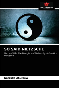 So Said Nietzsche