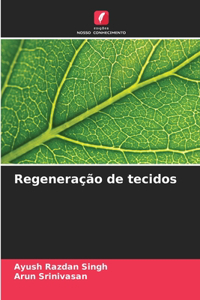 Regeneração de tecidos