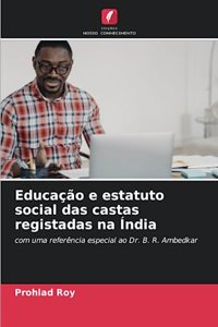 Educação e estatuto social das castas registadas na Índia