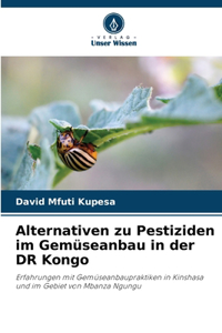 Alternativen zu Pestiziden im Gemüseanbau in der DR Kongo
