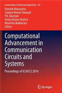 Computational Advancement in Communication Circuits and Systems