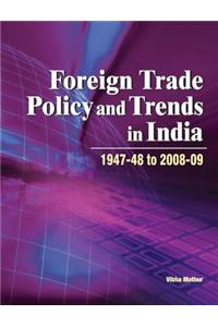 Foreign Trade Policy & Trends in India