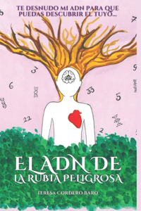 El Adn de la Rubia Peligrosa