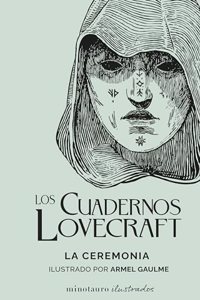 Los Cuadernos Lovecraft no 05 La Ceremonia: La ceremonia