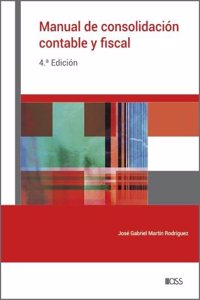 Manual de consolidacion contable y fiscal (4.a Edicion)