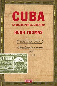 Cuba : la lucha por la libertad