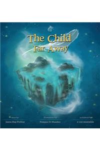 The Child Far Away