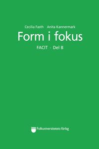 Form i fokus