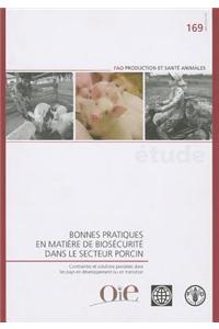 Bonnes pratiques en matiere de biosecurite dans le secteur porcin