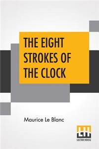 The Eight Strokes Of The Clock