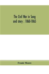 Civil War in song and story