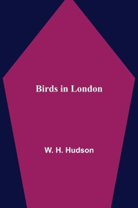 Birds in London