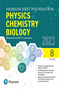 Pearson NEET Foundation Physics, Chemistry & Biology - Class 8