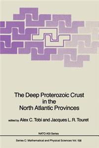 Deep Proterozoic Crust in the North Atlantic Provinces