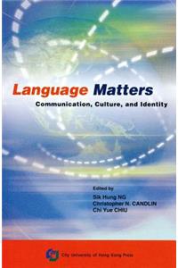 Language Matters: Communication, Culture, and Identity