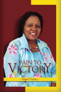 Pain to Victory