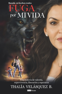 Fuga por Mi Vida