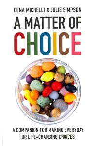 A Matter of Choice