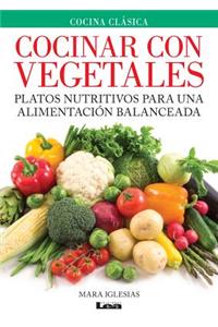 Cocinar Con Vegetales